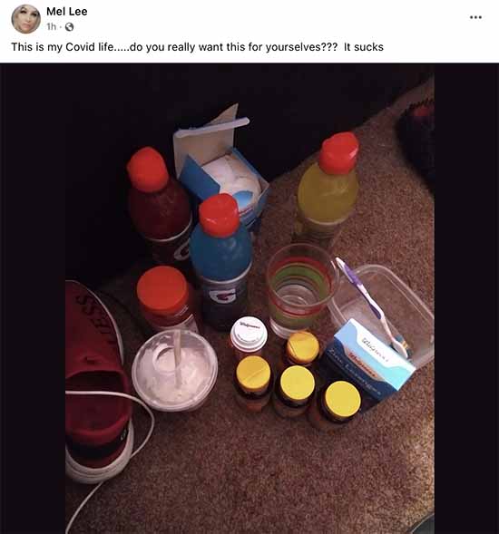 Mel warns others. This is my COVID life ... do you really want this for yourselves??? It sucks