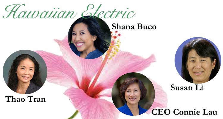 Asian Executives at Hawaiian Electric: Thao Tran, Shana Buco, Susan Li and CEO Connie Lau