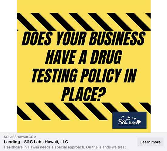 S&G Labs Hawaii LLC asks does your business have a drug testing policy in place