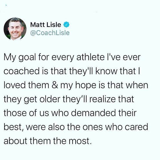 Coaches LOVE their players and want the BEST for all of them.