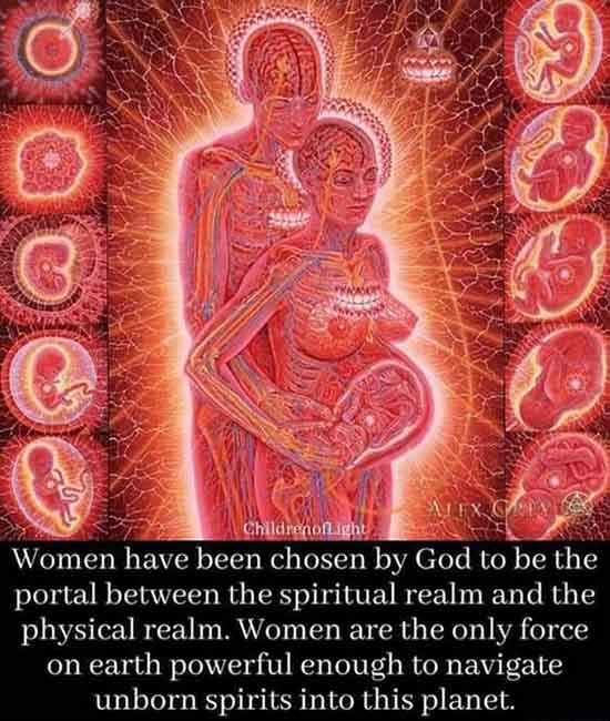 Women are the Portal Between Spiritual and Physical Realm
