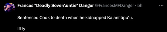 Frances "Deadly SoverAuntie" claims Kanaka sentenced to death for kidnapping Ali'i Nui Kalaniʻōpuʻu-a