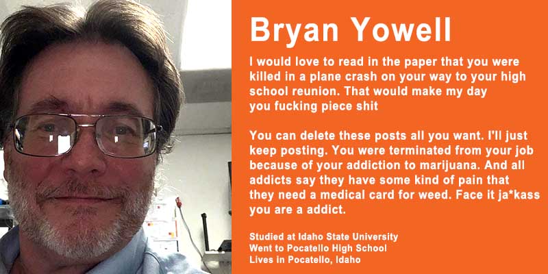 I would love to read in the paper that you were killed in a plane crash on your way to your high school reunion. That would make my day you fucking piece shit.
