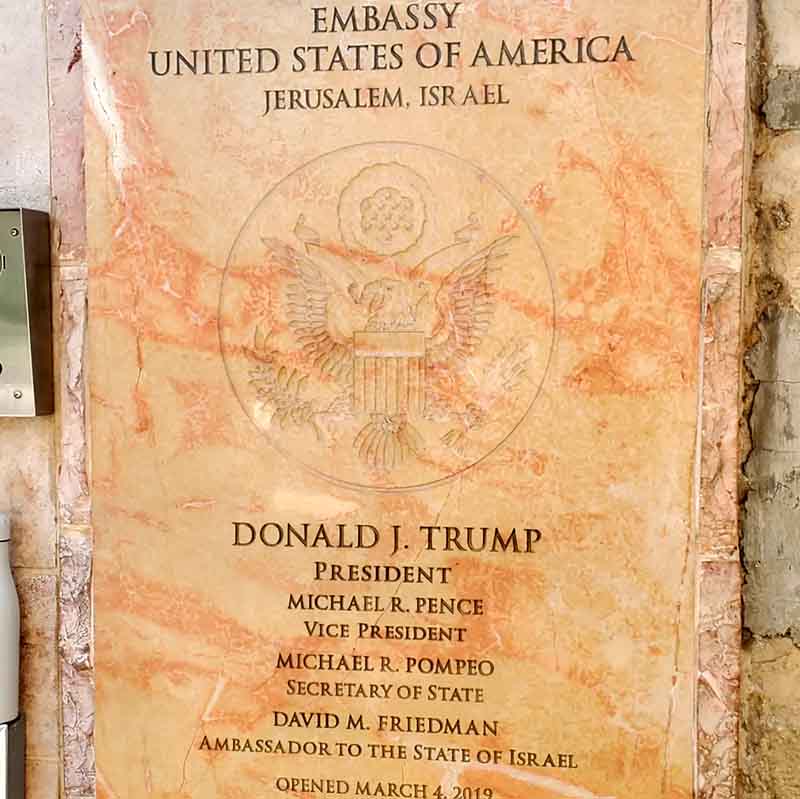 Embassy of United States of America moved to Jerusalem from Tel Aviv by Donald J. Trump, March 4, 2019