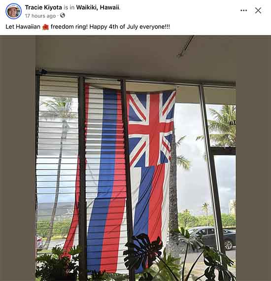 Japanese Tracie Kiyota says, Let Hawaiian freedom ring! Happy 4th of July everyone!!! Hawaiian flag displays British Union Jack. Kamehameha partnered with British to colonize the islands.