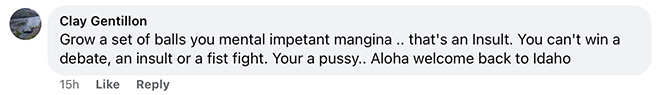 Grow a set of balls you mental impetant mangina .. that's an Insult. You can't win a debate, an insult or a fist fight. Your a pussy.. Aloha welcome back to Idaho