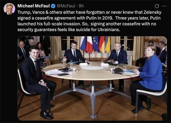 UPDATE 2.24.25: Three Years since Russia attacked Ukraine
Trump, Vance, Elon forgot or ignore that Zelenskyy signed a ceasefire agreement with Putin in 2019. Russia then attacked on February 2, 2022. Cannot TRUST Vlad Putin. No SECURITY; No Peace.